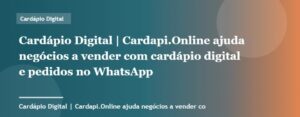 Cardapi.Online ajuda negócios a vender com cardápio digital e pedidos no WhatsApp | Cardápio Digital | Pala...